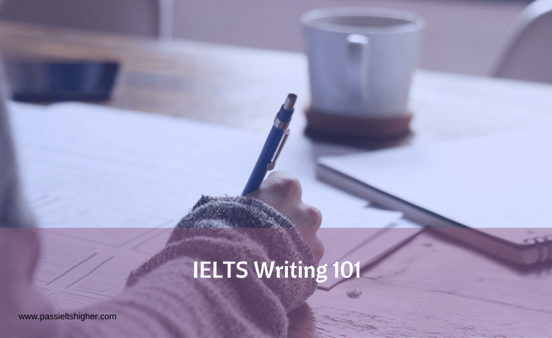 IELTS Writing 101